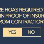 Are Hoas Required to Obtain Proof of Insurance from Contractors?