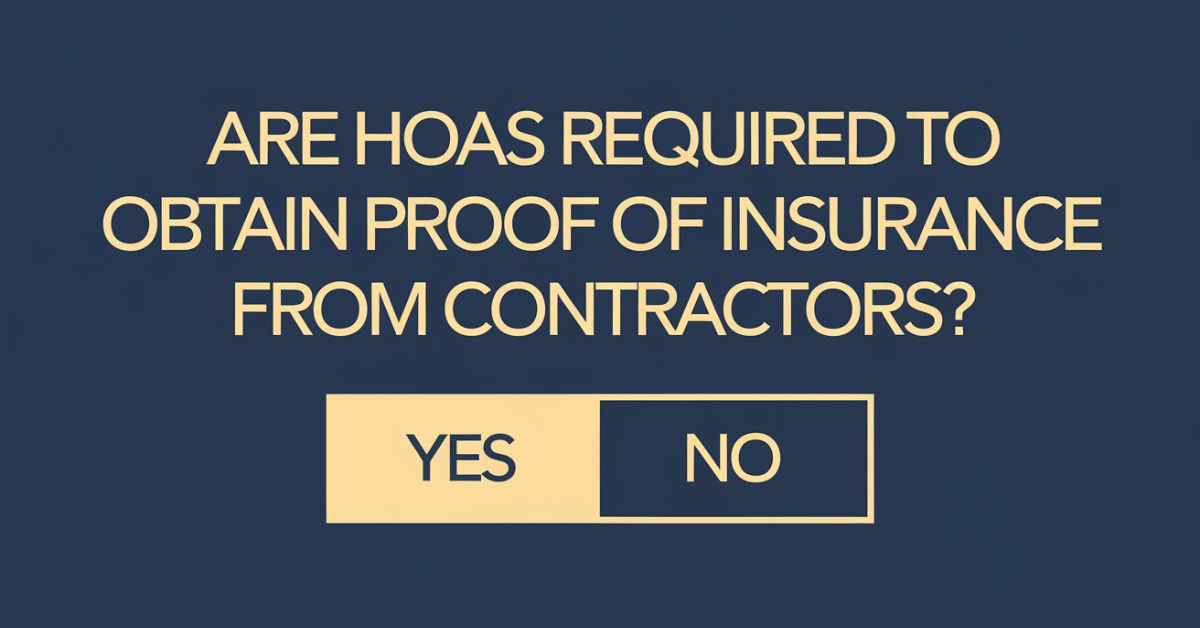 Are Hoas Required to Obtain Proof of Insurance from Contractors?