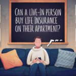 Can A Live-in Person buy Life Insurance On Their Apartment