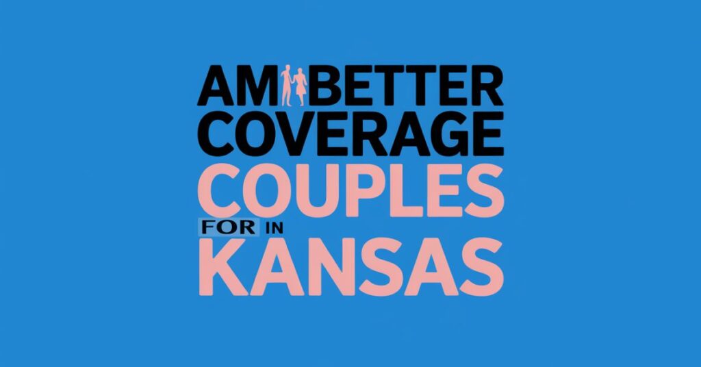 Ambetter Coverage for Couples in Kansas