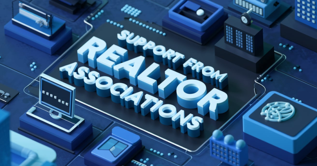 Support from Realtor Associations