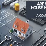 Are New Built House Insurance Cheaper? A Complete Guide